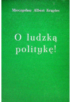 O ludzką politykę