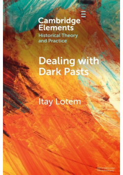 Dealing with Dark Pasts