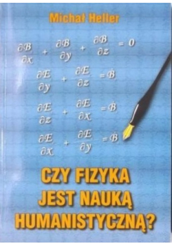 Czy fizyka jest nauką humanistyczną?