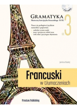 Francuski w tłumaczeniach Gramatyka 3 plus CD