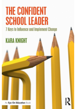 The Confident School Leader