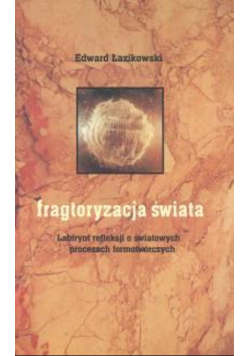 Fragtoryzacja świata