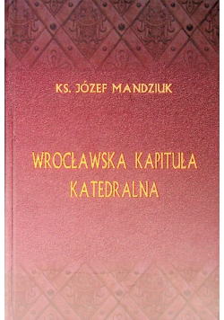 Wrocławska Kapituła Katedralna