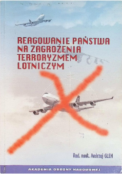 Reagowanie Państwa Na Zagrożenia Terroryzmem