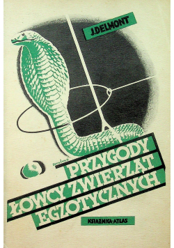 Przygody łowcy zwierząt egzotycznych 1933 r.