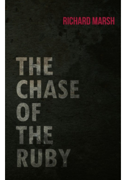 The Chase of the Ruby