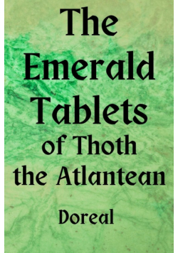 The Emerald Tablets of Thoth The Atlantean