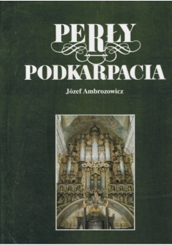 Perły Podkarpacia