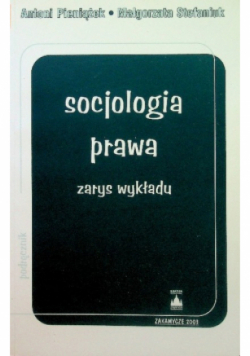 Socjologia prawa Zarys wykładu