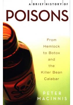 A Brief History of Poisons