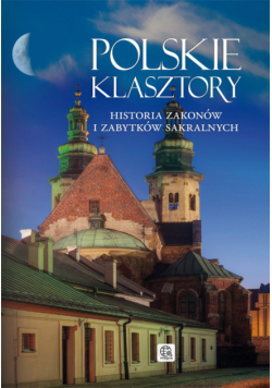 Pawlińska Aleksandra - Polskie klasztory