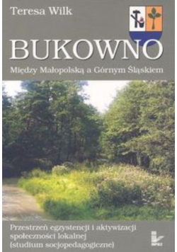Bukowno. Między Małopolską a Górnym Śląskiem