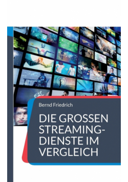 Die großen Streaming-Dienste im Vergleich