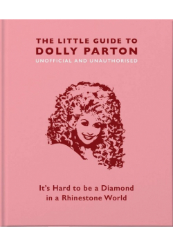 The Little Guide to Dolly Parton