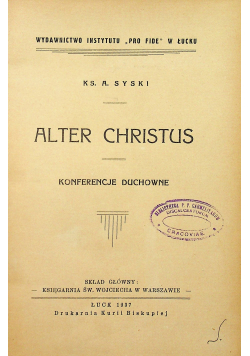 Alter Christus Konferencje Duchowne 1937 r.