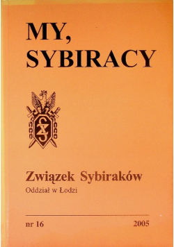 My, Sybiracy Nr 16 / 05