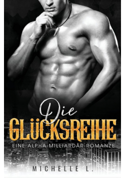 Die Glücksreihe