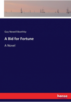 A Bid for Fortune