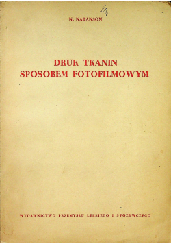 Druk tkanin sposobem fotofilmowym