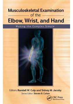 Musculoskeletal Examination of the Elbow, Wrist, and Hand