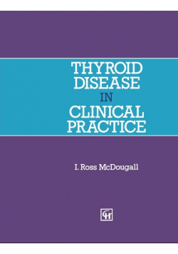 Thyroid Disease in Clinical Practice