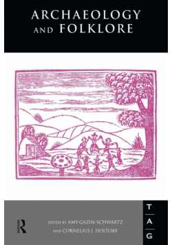 Archaeology and Folklore