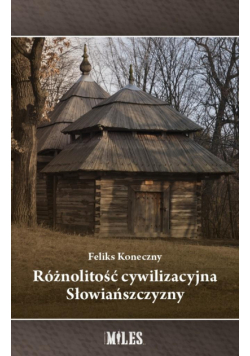 Różnolitość cywilizacyjna Słowiańszczyzny