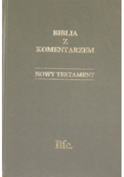 Biblia z komentarzem Nowy Testament