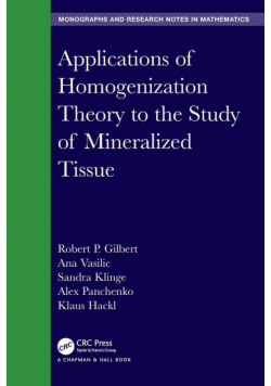 Applications of Homogenization Theory to the Study of Mineralized Tissue