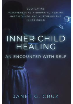 Inner Child Healing - An Encounter with Self