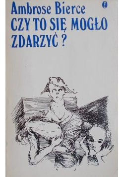 Czy to się mogło zdarzyć