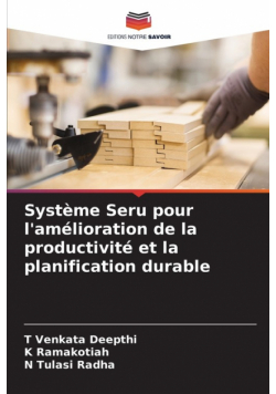Système Seru pour l'amélioration de la productivité et la planification durable