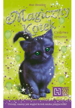 Magiczny Kotek: Cyrkowe życzenie