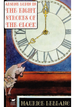 Arsene Lupin in The Eight Strokes of the Clock