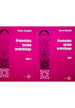 Gramatyka języka arabskiego Tom I i II