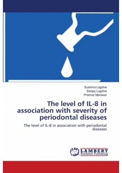 The level of IL-8 in association with severity of periodontal diseases