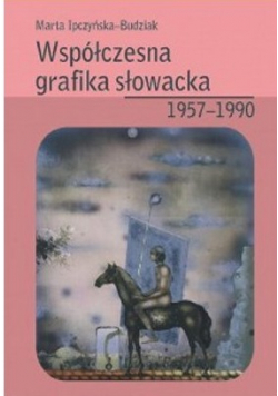 Współczesna grafika słowacka 1957-1990