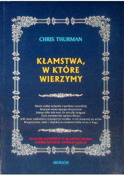 Kłamstwa w które wierzymy
