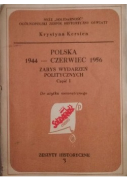 Polska 1944 czerwiec 1956 Zarys wydarzeń politycznych część I