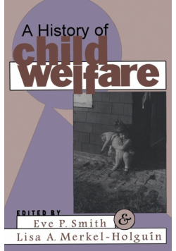 A History of Child Welfare