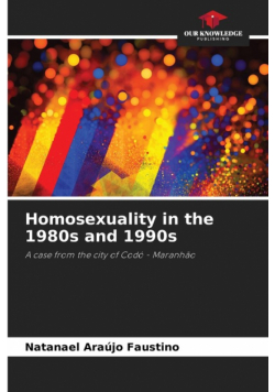 Homosexuality in the 1980s and 1990s
