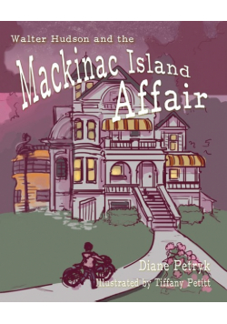 Walter Hudson and the Mackinac Island Affair