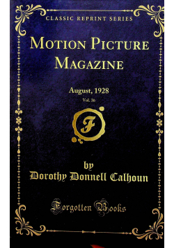 Motion Picture magazine Augusty 1928 vol 36