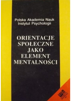Orientacje społeczne jako element mentalności