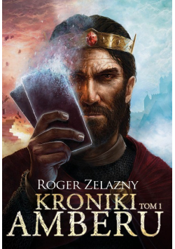 Kroniki Amberu Tom I