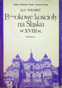 Barokowe kościoły na Śląsku w XVIII wieku