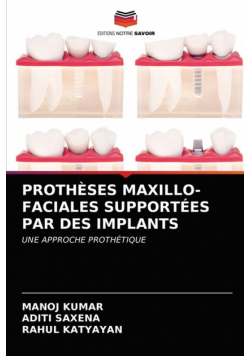 Prothèses Maxillo-Faciales Supportées Par Des Implants