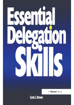 Essential Delegation Skills