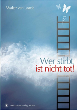 Wer stirbt, ist nicht tot!