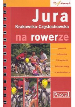 Jura Krakowsko-Częstochowska na rowerze